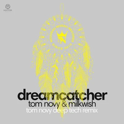 Tom Novy Dream Catcher