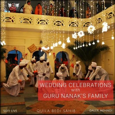 Daler Mehndi Wedding Celebrations with Guru Nanak&#x27;s Family by Daler Mehndi