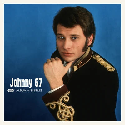 Johnny 67 + Singles 67 专辑 Johnny Hallyday