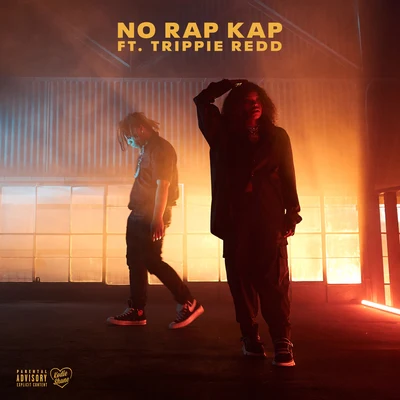 NO RAP KAP 专辑 Sueco/Trippie Redd/ILLENIUM