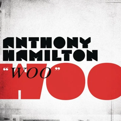 Woo 專輯 Anthony Hamilton