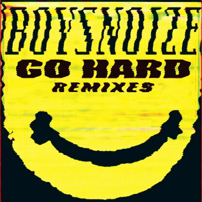 Go Hard Remixes 專輯 Boys Noize