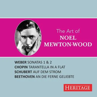 The Art of Noel Mewton-Wood 专辑 Carl Maria von Weber