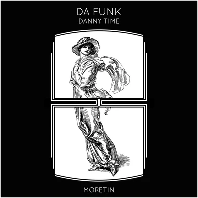 Da Funk 專輯 Danny Time/Haus of Panda