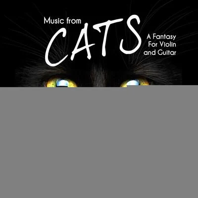 Music From Cats: A Fantasy For Violin And Guitar 專輯 Mark Snow/Joohyun Park/John Beal/Dominik Hauser