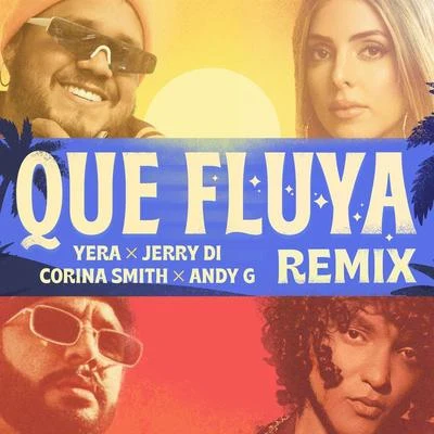 Que Fluya (Remix) 专辑 Jerry Di/Laura Strada