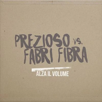 Alza il volume 專輯 Fabri Fibra