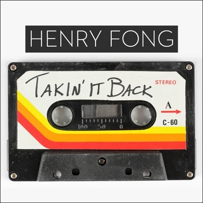 Takin It Back 專輯 Henry Fong/Joel Fletcher