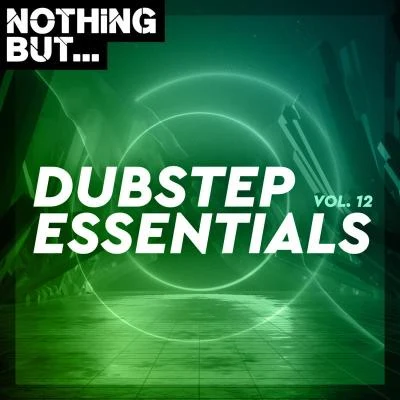 Nothing But... Dubstep Essentials, Vol. 12 專輯 BXNES