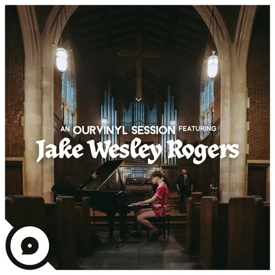 Jacob from the Bible (OurVinyl Sessions) 专辑 Jake Wesley Rogers