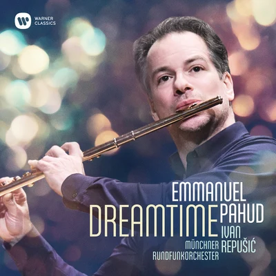 Dreamtime 專輯 Kammerakadamie Potsdam/Emmanuel Pahud/Trevor Pinnock