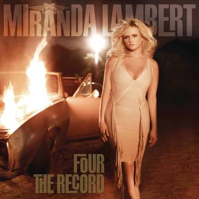 Four The Record 專輯 Miranda Lambert