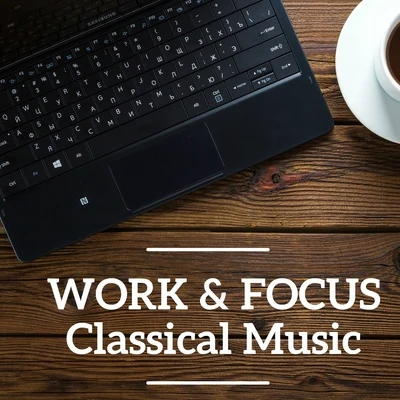 Work & Focus Classical Music 專輯 Modest Mussorgsky