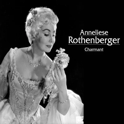 Charmant 专辑 Anneliese Rothenberger