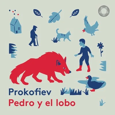 Prokofiev: Pedro y el lobo, Op. 67 (Narrado en español) 专辑 Kent Nagano