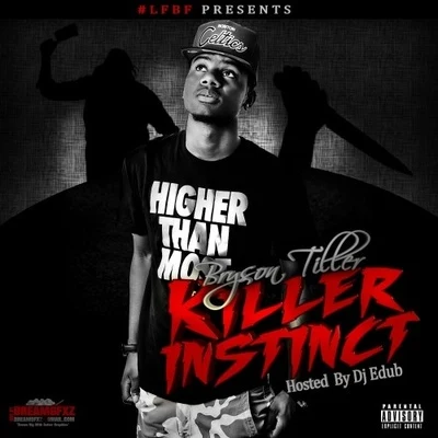 Killer Instinct Vol. 1 專輯 Bryson Tiller