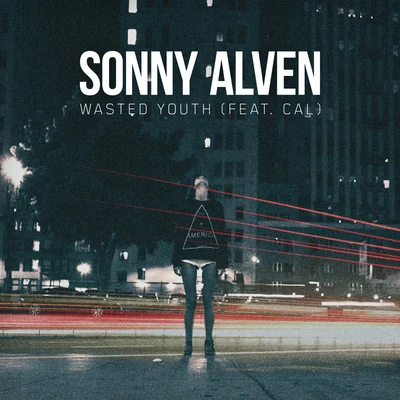 Sonny AlvenNoMBe Wasted Youth