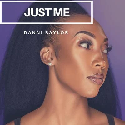 Just Me 專輯 Danni Baylor