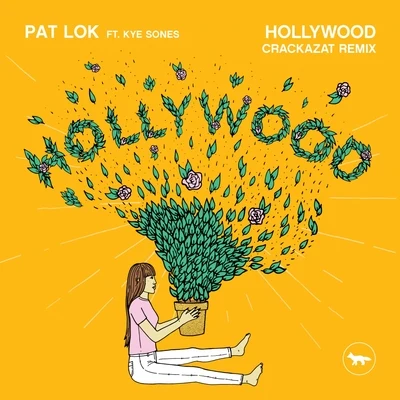 Hollywood (Crackazat Remix) 專輯 Pat Lok