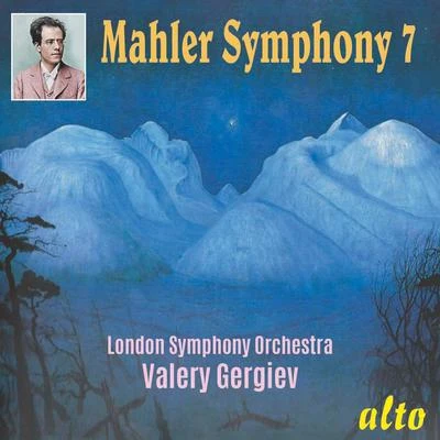 Valery Gergiev/The London Symphony Orchestra Mahler: Symphony No. 7 - Gergiev, LSO