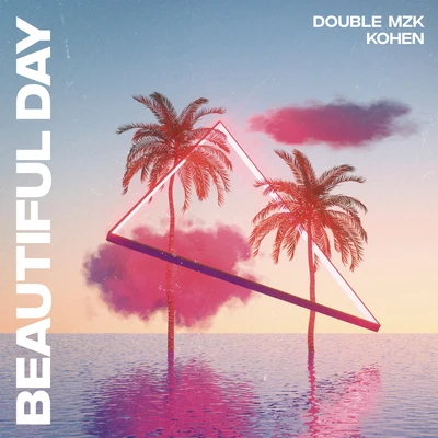 Beautiful Day (Extended Mix) 專輯 Kohen/Zerky/Giulia Be/RADIØMATIK/Mojjo