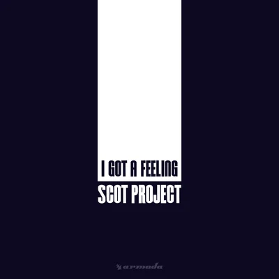 U (I Got A Feeling) 专辑 Scot Project