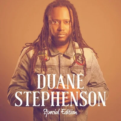 Duane Stephenson Special Edition (Deluxe Version) 专辑 Duane Stephenson