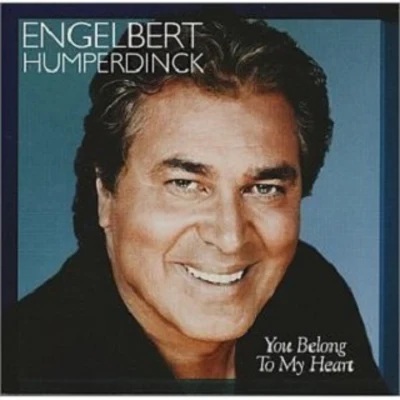 You Belong to My Heart 專輯 Engelbert Humperdinck/Shep Pettibone/Gloria Gaynor