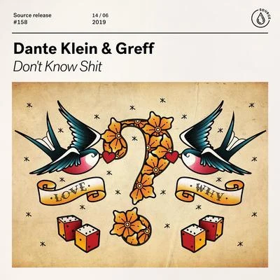 Dont Know Sh*t 專輯 Dante Klein