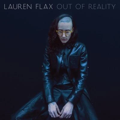 Lauren Flax Out of Reality EP