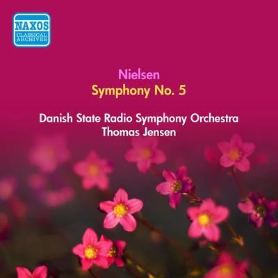 NIELSEN, C.: Symphony No. 5Maskarade Overture (Jensen) (1954) 專輯 Danish State Radio Orchestra/Thomas Jensen