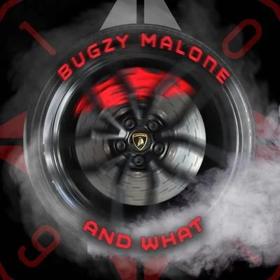 AND WHAT 專輯 Bugzy Malone