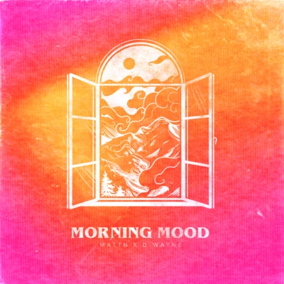 Morning Mood 專輯 Stavros Martina/Kevin D/MATTN/Dimitri Vegas & Like Mike