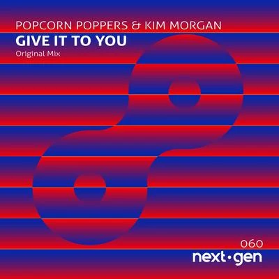 Give It to You 專輯 Popcorn Poppers/Andrey Exx/DiscoVer./Russell Small/Lukas Newbert