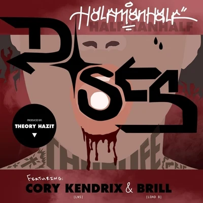 IllmacOnlyOneHalfmanhalf Doses (feat. Cory Kendrix & Brill)