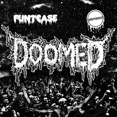 Doomed EP 專輯 FuntCase/Cookie Monsta/Krome & Time