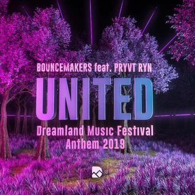 United (Dreamland Music Festival Anthem 2019) 專輯 PRYVT RYN/Panuma