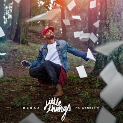 Little Things (feat. Wxnder Y) 專輯 Deraj