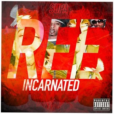 Ree-Incarnated 專輯 Supa