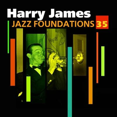 Harry JamesLena HorneDuke EllingtonIrving MillsBarney BigardJohnny HodgesGeorg Donderer Jazz Foundations Vol. 35