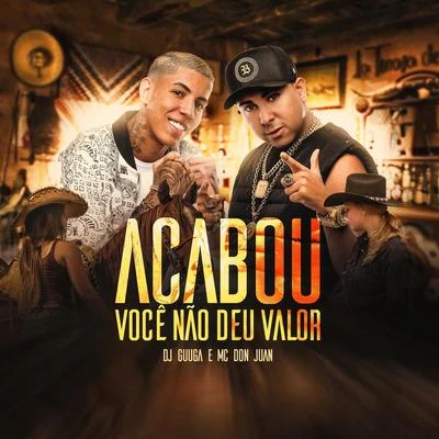 Acabou Você Não Deu Valor 专辑 Mc Don Juan/Elenko Week/Kawe/Mc Hariel/Djonga