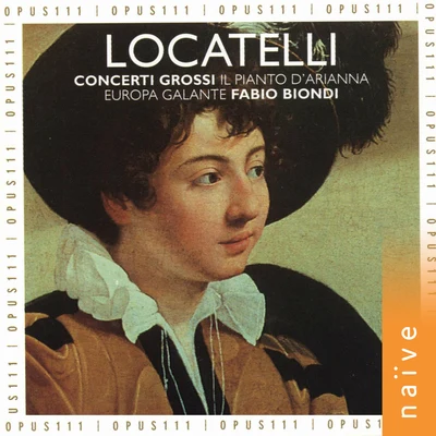 Locatelli: Concerti grossi, Il pianto dArianna 專輯 Fabio Biondi