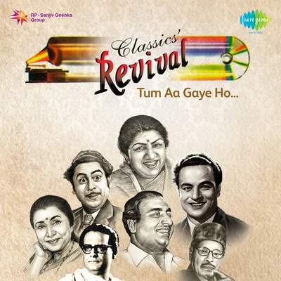 Revival Vol.1 Tum Aa Gaye Ho 專輯 Asha Bhosle, Hemant Kumar/Asha Bhosle, Chorus/Hemant Kumar/Asha Bhosle/Geeta Dutt