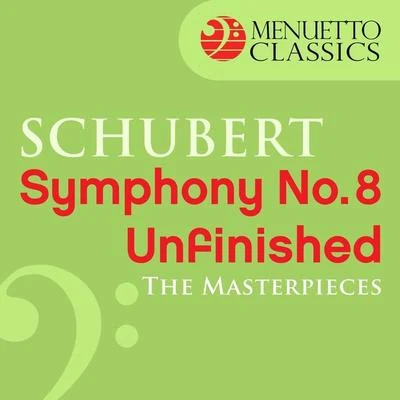 The Masterpieces - Schubert: Symphony No. 8 in B Minor, D. 759 "Unfinished" 专辑 Slovak Philharmonic Orchestra/Adrian Leaper