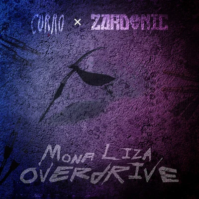 Mona Liza Overdrive (Zardonic Remix) 專輯 Zardonic/Fickle6/The Qemists