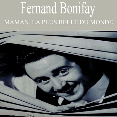 Maman, la plus belle du monde (La più bella del mondo) 專輯 Fernand Bonifay