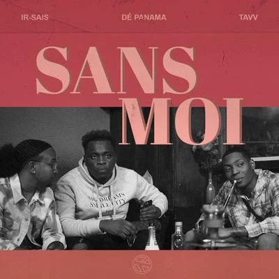 Sans moi 專輯 Ir-Sais/Ir Sais/Hef/Enmeris