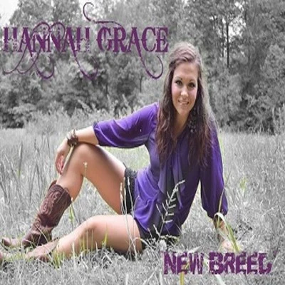 New Breed - Single 專輯 Hannah Grace