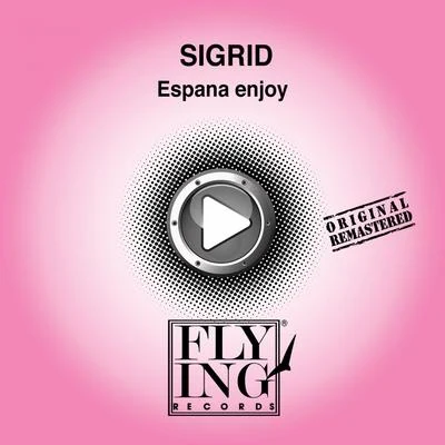 Sigrid Espana Enjoy