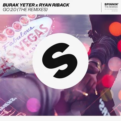 GO 2.0 (The Remixes) 专辑 Burak Yeter